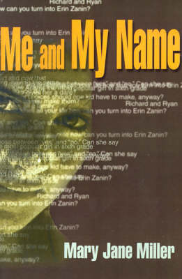 Me and My Name by Mary Jane Miller image