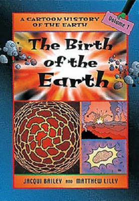 The Birth of the Earth by Jacqui Bailey image