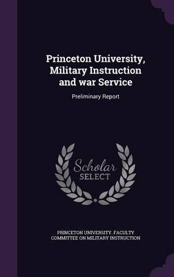 Princeton University, Military Instruction and War Service image