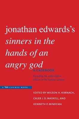 Jonathan Edwards's Sinners in the Hands of an Angry God by Wilson H Kimnach image