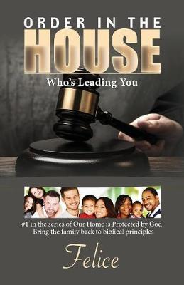Order in the House by Felice image