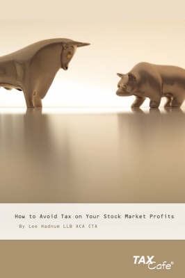 How to Avoid Tax on Your Stock Market Profits by Lee Hadnum image