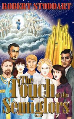 The Touch of the Semiglors by Robert Stoddart image