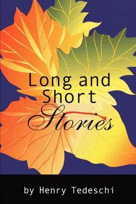 Long and Short Stories by Henry Tedeschi image