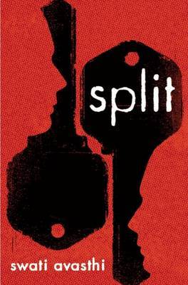 Split on Hardback by Swati Avasthi