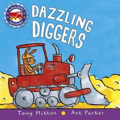 Dazzling Diggers by Tony Mitton image