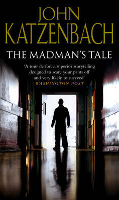 Madman's Tale on Paperback by John Katzenbach