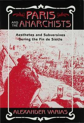 Paris and the Anarchists by Alexander Varias image