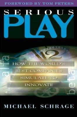Serious Play by Michael D. Schrage image