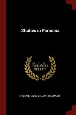 Studies in Paranoia by Nikolaus Gierlich image