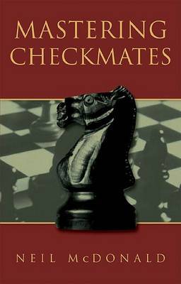 Mastering Checkmates on Paperback by Neil McDonald