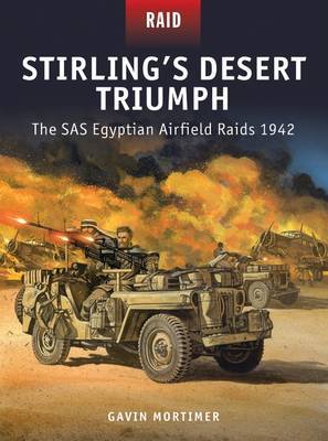 Stirling's Desert Triumph by Gavin Mortimer