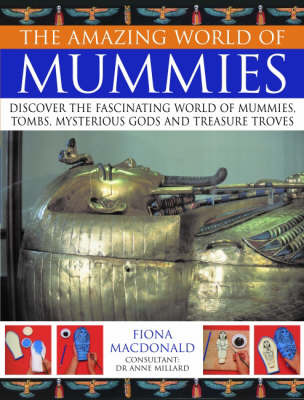 Amazing World of Mummies by Fiona MacDonald image