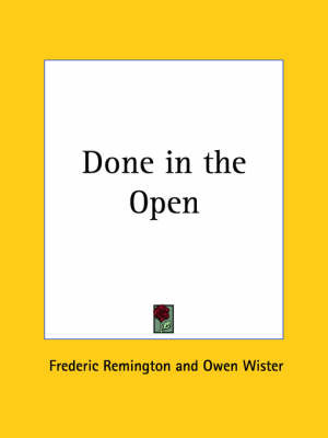 Done in the Open by Frederic Remington image