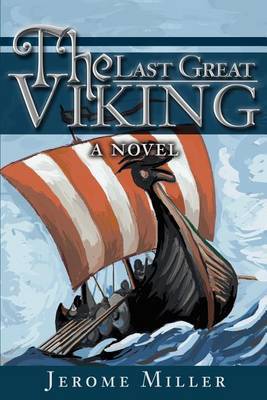 The Last Great Viking by Jerome Miller image