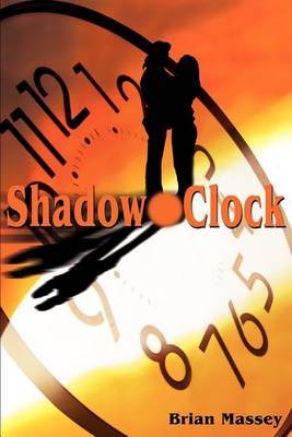 Shadow Clock by Brian A Massey image