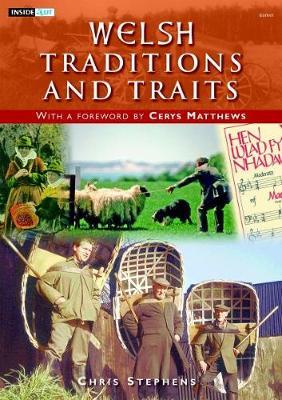 Inside Out Series: Welsh Traditions and Traits by Chris S. Stephens