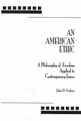 American Ethic, An on Hardback by John D. Gerken