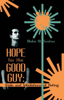 Hope for the Good Guy by Blake M. Scates image