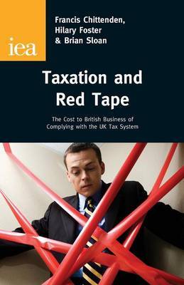 Taxation and Red Tape by Francis Chittenden image