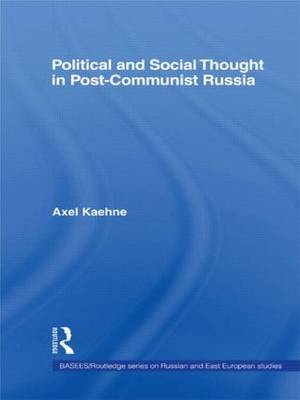Political and Social Thought in Post-Communist Russia by Axel Kaehne image