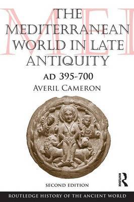 The Mediterranean World in Late Antiquity by Averil Cameron image