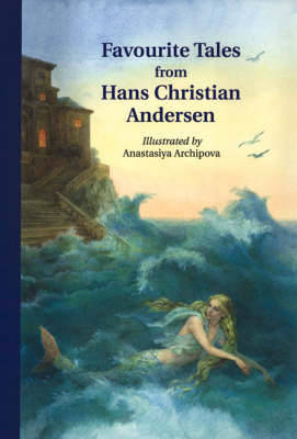 Favourite Tales from Hans Christian Andersen by Hans Christian Andersen image