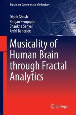 Musicality of Human Brain through Fractal Analytics by Dipak Ghosh image
