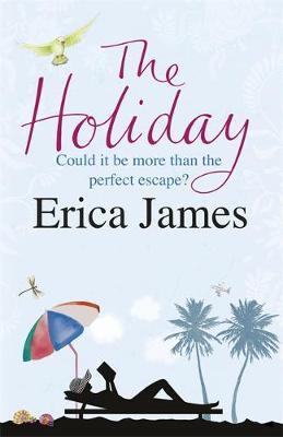 The Holiday by Erica James image