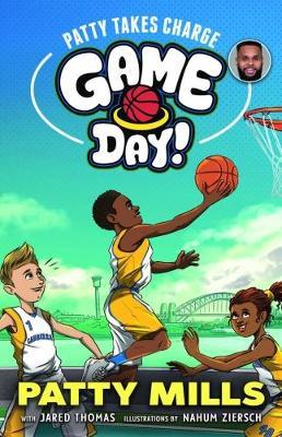 Patty Takes Charge: Game Day! 3 by Patty (Patrick) Mills image