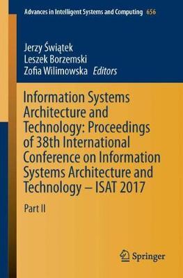 Information Systems Architecture and Technology: Proceedings of 38th International Conference on Information Systems Architecture and Technology – ISAT 2017 image