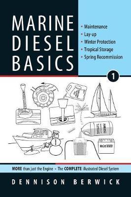 Marine Diesel Basics 1 by Dennison Berwick