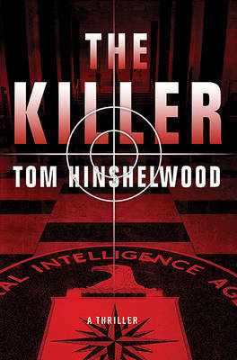 The Killer on Hardback by Tom Hinshelwood