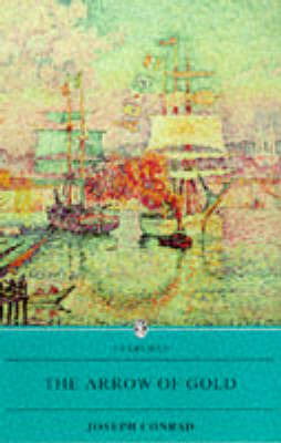 Arrow of Gold by Joseph Conrad image