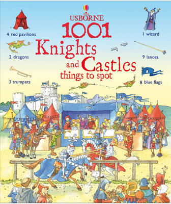 1001 Knights and Castle Things to Spot by Hazel Maskell image