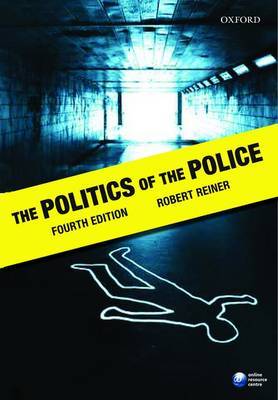 The Politics of the Police by Robert Reiner image