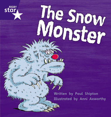 Star Phonics: The Snow Monster (Phase 5) by Paul Shipton image