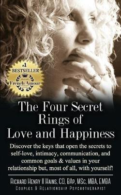 The Four Secret Rings of Love and Happiness by Richard Henry II Hains image