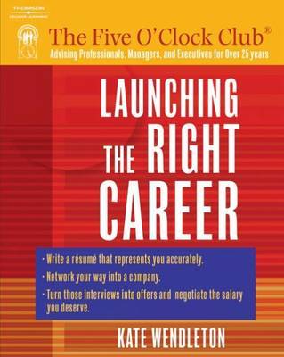 Launching the Right Career on Paperback by Kate Wendleton