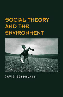 Social Theory and the Environment by David Goldblatt image