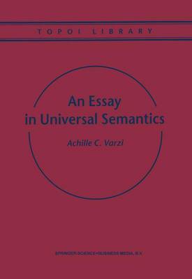 An Essay in Universal Semantics by Achille C Varzi image
