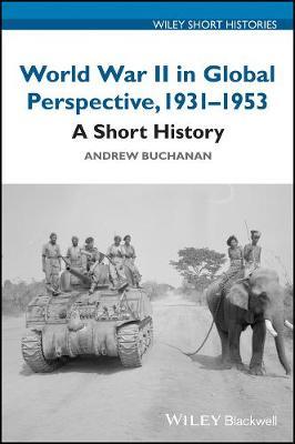World War II in Global Perspective by Andrew Buchanan image