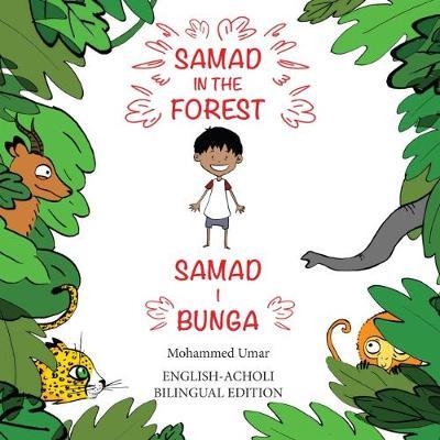 Samad in the Forest (Bilingual English-Acholi Edition) image