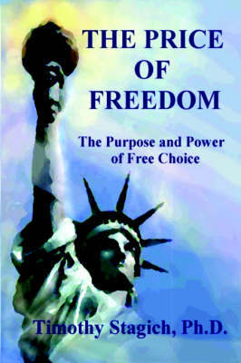 The Price of Freedom by Timothy Stagich image
