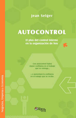 Autocontrol. El Plus Del Control Interno En La Organizacion De Hoy by Jean Selger image