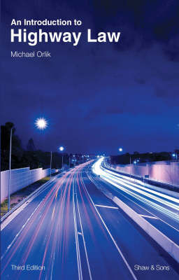 An Introduction to Highway Law by Michael Orlik image