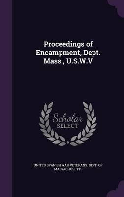 Proceedings of Encampment, Dept. Mass., U.S.W.V image