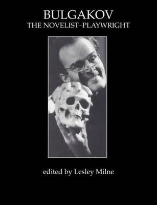 Bulgakov: The Novelist-Playwright image