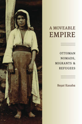 A Moveable Empire by Resat Kasaba image