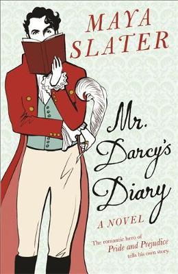 Mr Darcy's Diary by Maya Slater image